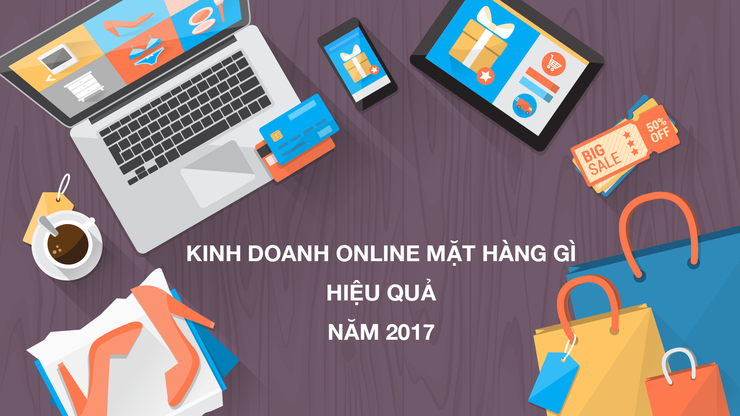 kinh doanh online mặt hàng gì